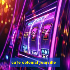 cafe colonial joinville